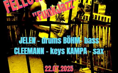 Fellows Reunion – JazzFunk-Konzert am 22. Juli 2025